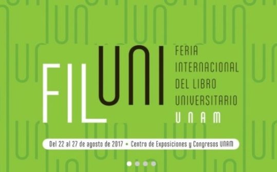Feria Internacional del Libro Universitario de la UNAM 2017